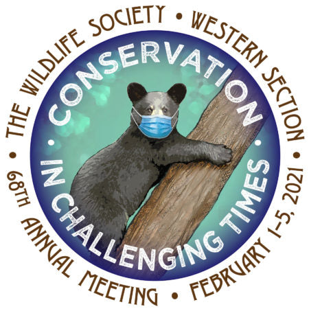 The Western Section of The Wildlife Society's 2021 Annual Meeting