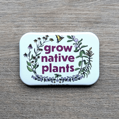 A 2 inch by 3 inch refrigerator magnet which features illustrations of native plants of the Eastern United States (milkweed, goldenrod, wild petunia, brown eyed susan, purple coneflower) with the words grow native plants in the center of them.