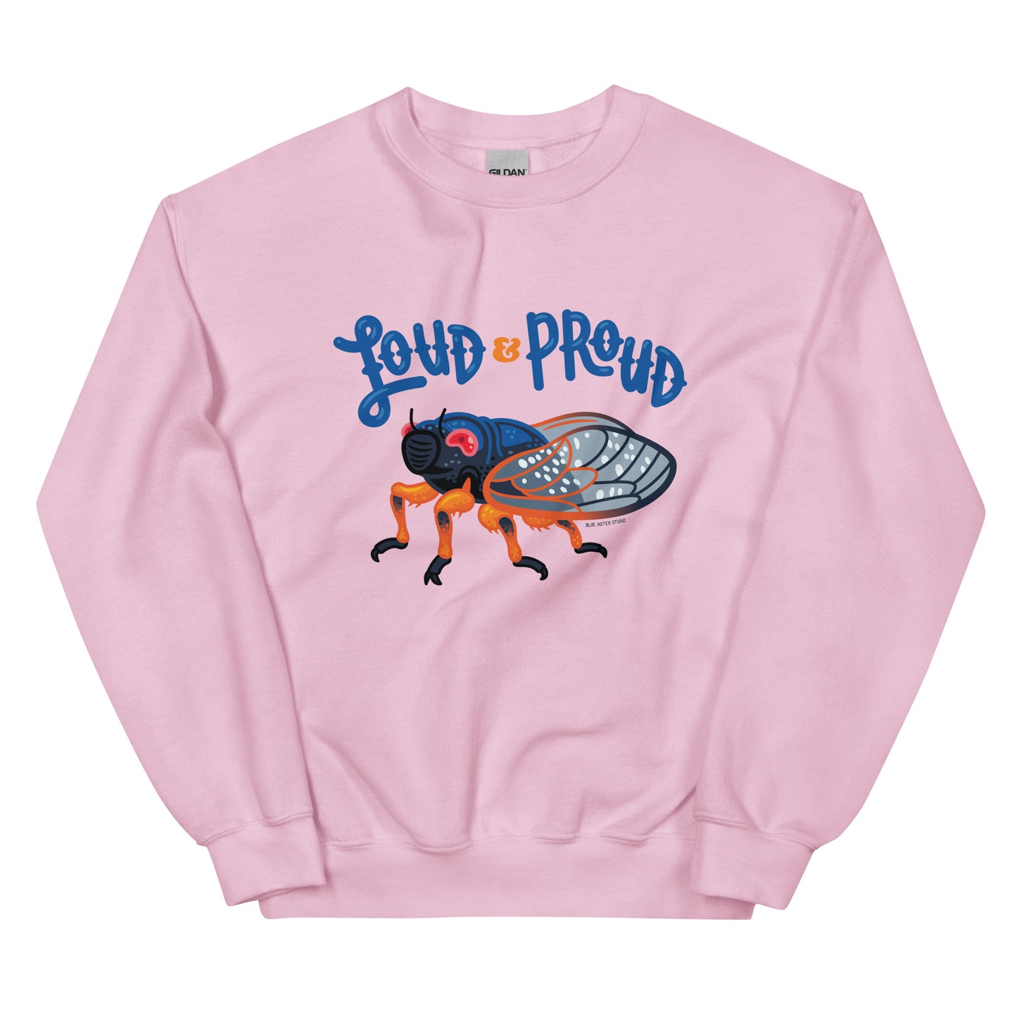 A light pink sweatshirt with an illustration of a cicada and the words loud & proud printed on the front of it.