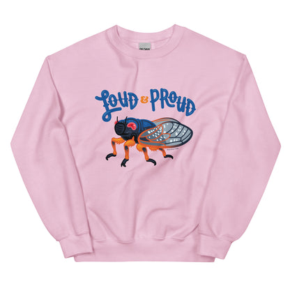A light pink sweatshirt with an illustration of a cicada and the words loud & proud printed on the front of it.