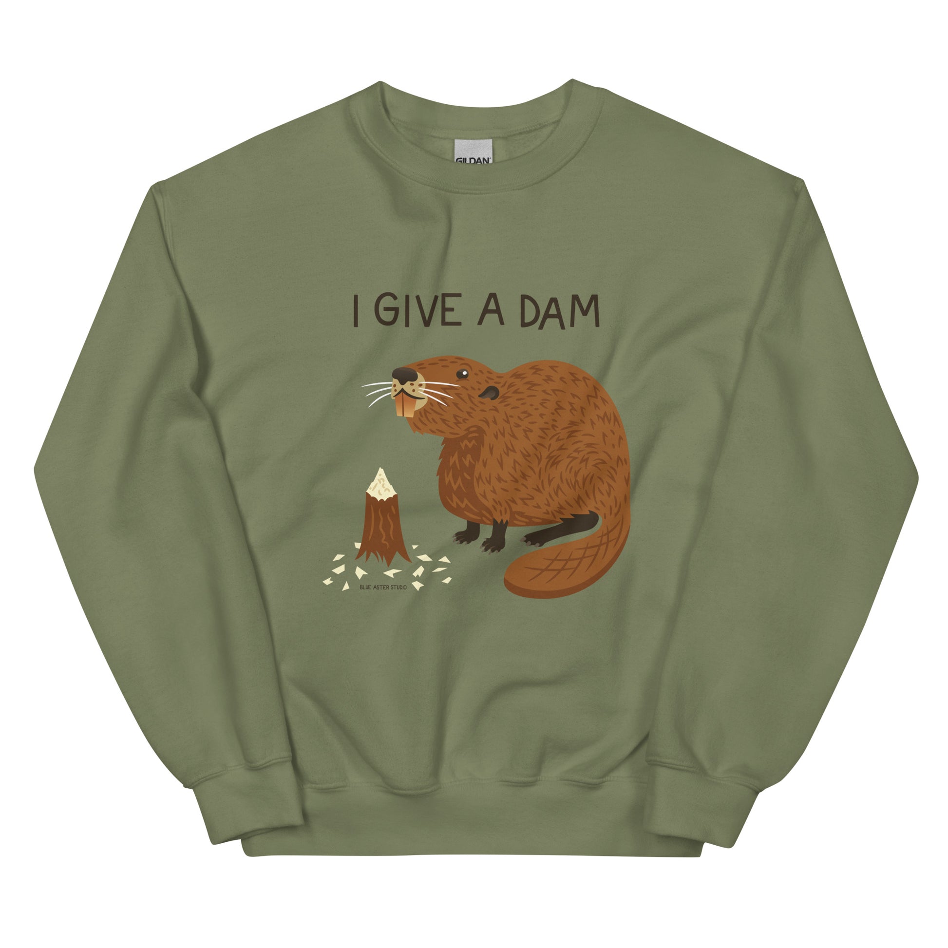 A military green sweatshirt with an illustration of a beaver and the words I Give A Dam printed on the front.