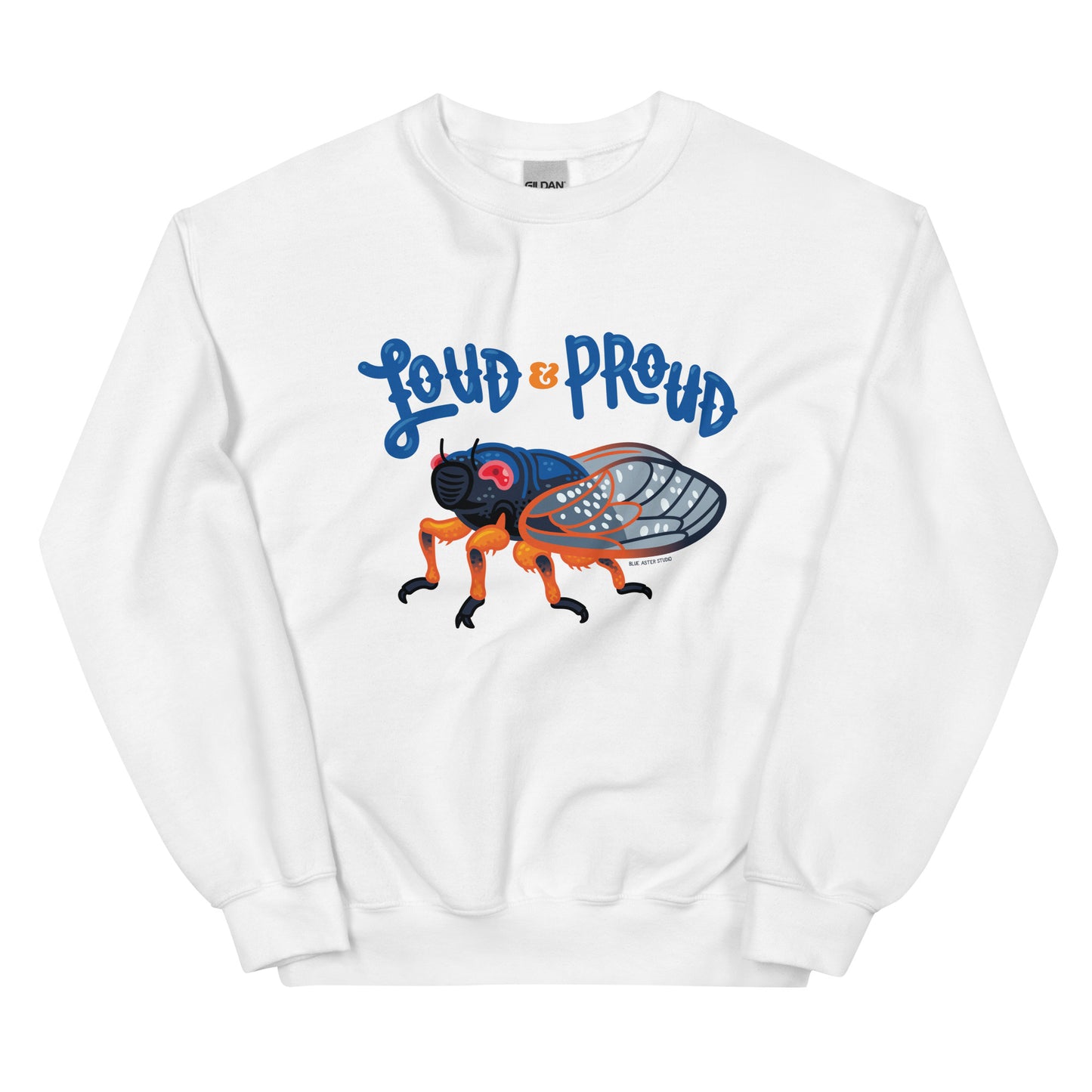 A white sweatshirt with an illustration of a cicada and the words loud & proud printed on the front of it.