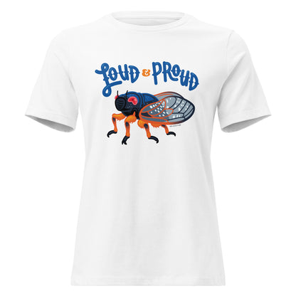 A white women's relaxed fit t-shirt with an image of a cicada and the words Loud & Proud printed on the front.