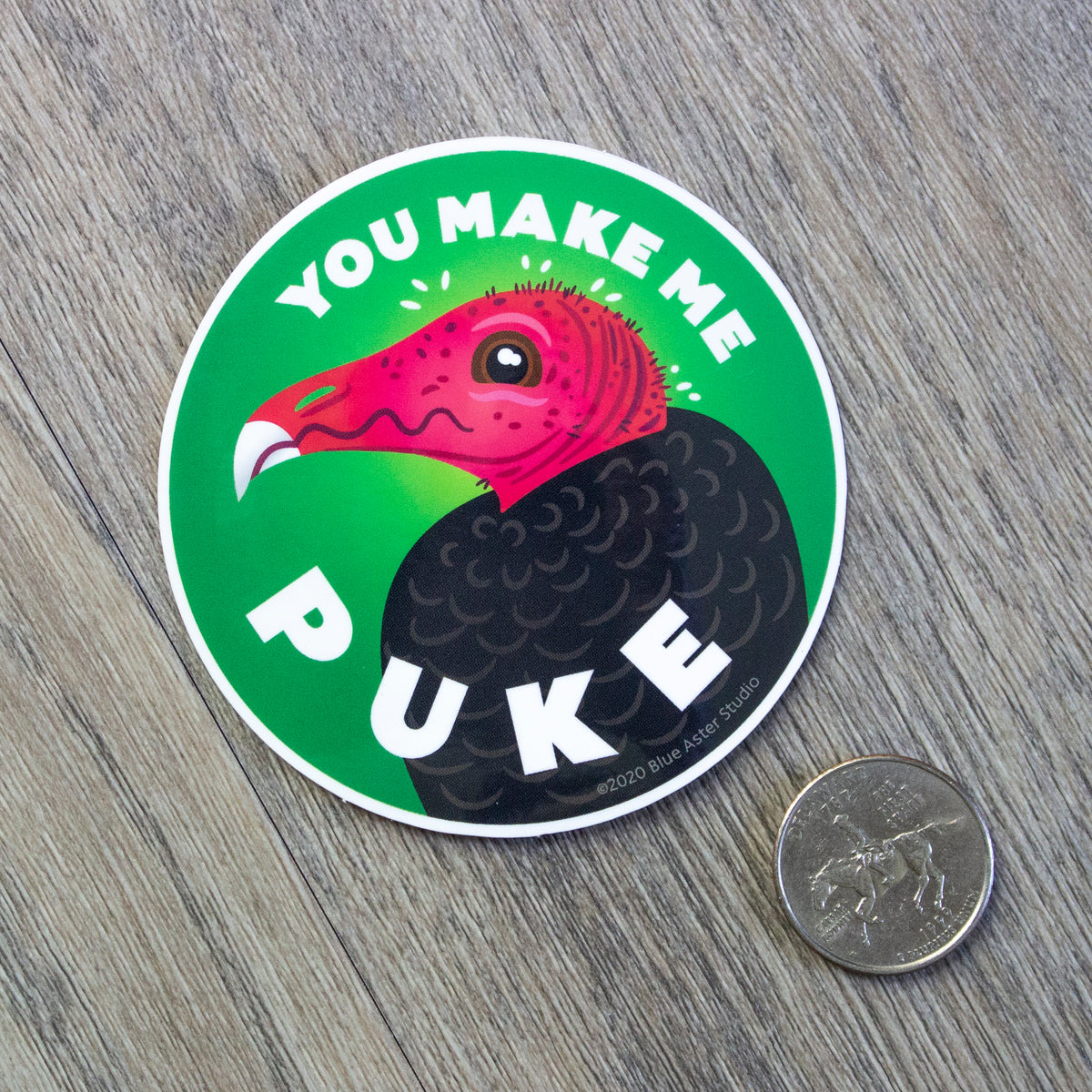 You Make Me Puke Vulture Sticker Blue Aster Studio